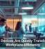 Smart Devices Are Quietly Transforming Workplace Efficiency