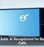 Zoom Adds AI Receptionist for Business Calls
